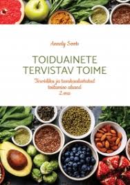 toiduainete tervistav toime-Annely raamat